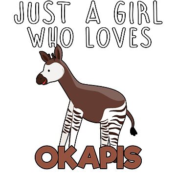 Just a Girl Who Loves Okapis Cute Okapi Girl' Women's T-Shirt