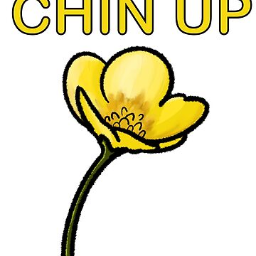 Chin Up Buttercup Magnet