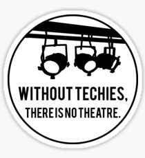 Without Techies Sticker