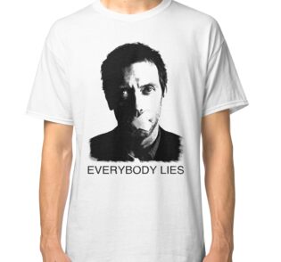 t shirt everybody lies