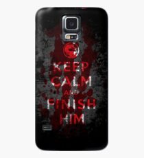 Keep Calm and Finish Him Case/Skin for Samsung Galaxy