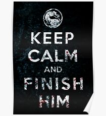 Keep Calm and Finish Him Poster