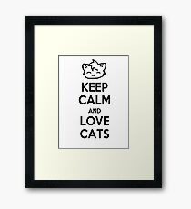 Keep Calm and Love Cats Framed Print