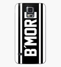 B More Case/Skin for Samsung Galaxy