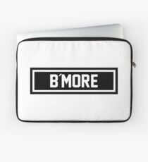 B More Laptop Sleeve