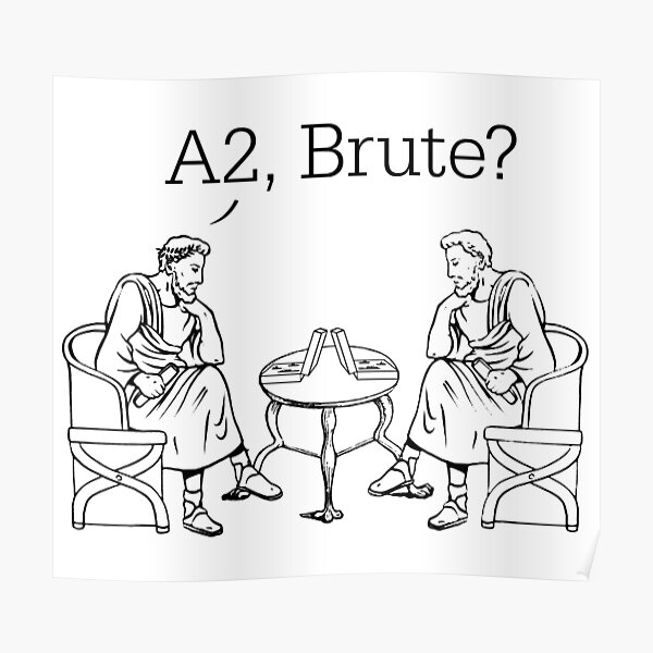 Et Tu Brute Posters Redbubble