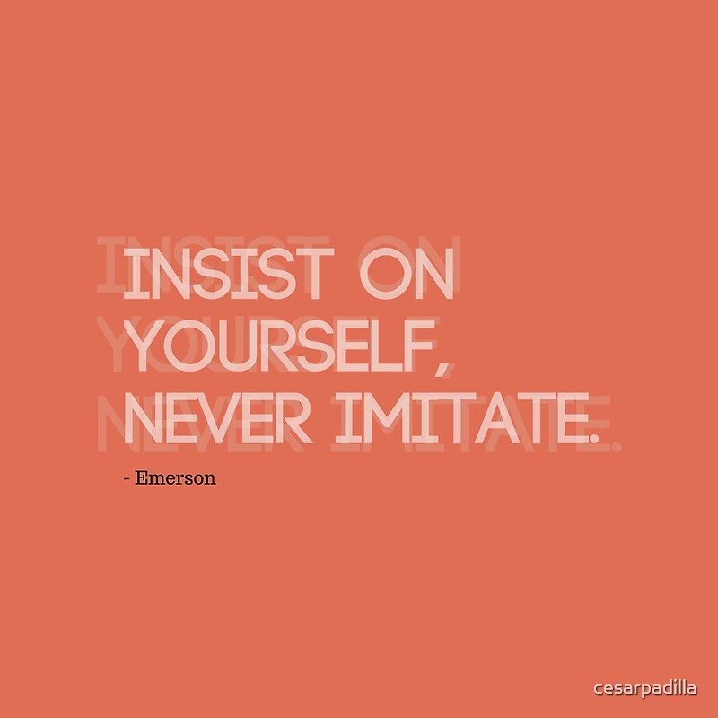 insist on yourself never imitate essay