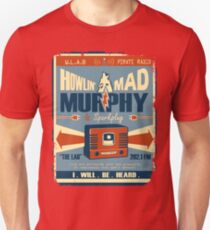 Howlin Mad Murphy's Unisex T-Shirt