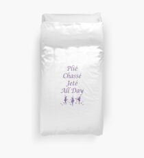 Plie Chasse Jete All Day Purple Duvet Cover