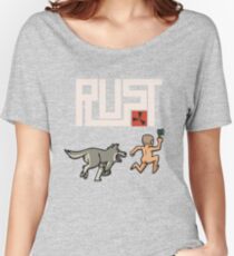 Rust players be like Relaxed Fit T-Shirt