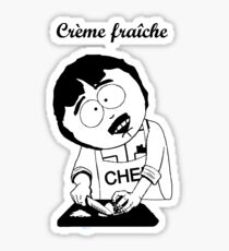 Creme Fraiche South park Sticker