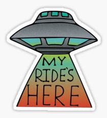 My Ride's Here Sticker