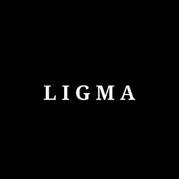 Ligma Sticker for Sale by TeutonDesigns