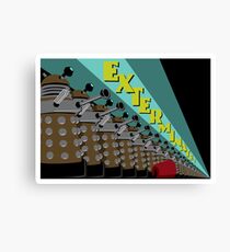 Exterminate! Canvas Print