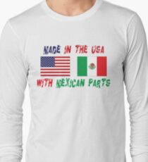 Made In America With Mexican Parts Long Sleeve T-Shirt