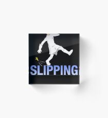 Slipping Acrylic Block