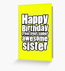 Tarjeta de felicitación Hermana impresionante