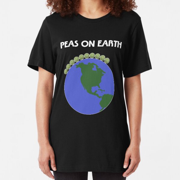 Peas On Earth Slim Fit T-Shirt