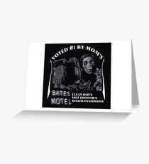 Bates Motel is my mom's choice Greeting Card