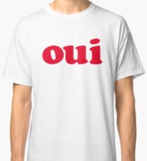 oui - red Classic T-Shirt