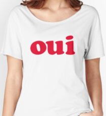 oui - red Women's Relaxed Fit T-Shirt