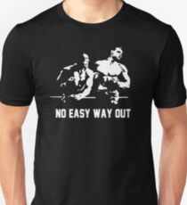 Rocky no easy way out Unisex T-Shirt