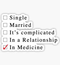 Medizin ist meine Beziehung Sticker