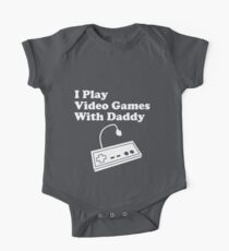 I Play Video Games With Daddy One Piece - Short Sleeve