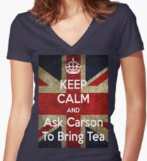 Keep Calm and Ask Carson To Bring Tea Women's Fitted V-Neck T-Shirt