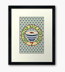 Unlimited Rice Pudding Framed Print