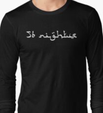 56 NIGHTS Long Sleeve T-Shirt