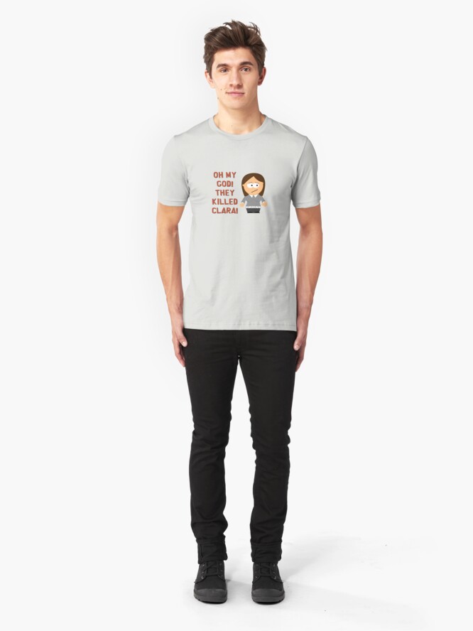 Alternate view of Oh My God! They Killed Clara! Slim Fit T-Shirt