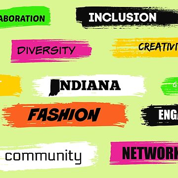 Artwork thumbnail,  Words Print- Diversity-Inclusion- Indiana Fashion by Matlgirl