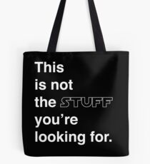 Bolsa de tela Esto no es lo que estás buscando.