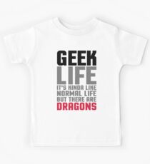 Geek Life Funny Quote Kids Tee