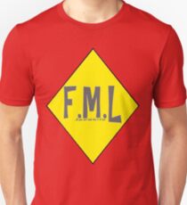 FML Unisex T-Shirt