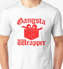 Gangsta Wrapper Unisex T-Shirt