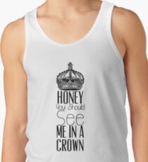 "Honey you should see me in a crown" Moriarty quote from Sherlock (BBC) Tank Top