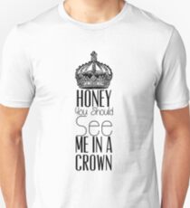 "Honey you should see me in a crown" Moriarty quote from Sherlock (BBC) Unisex T-Shirt
