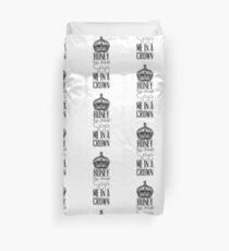 "Honey you should see me in a crown" Moriarty quote from Sherlock (BBC) Duvet Cover