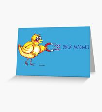 Chick Magnet Shirt (Drawn) Greeting Card