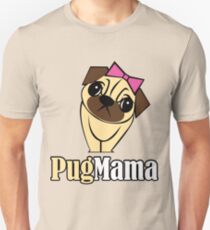 Pug Mama Unisex T-Shirt