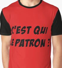 c'est qui le patron Graphic T-Shirt