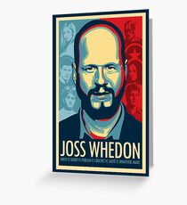 Joss Whedon Is My Master Now Greeting Card