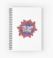 The Story So Far Flower Spiral Notebook