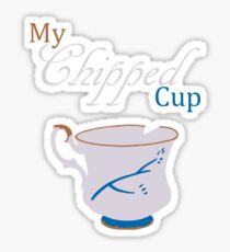My Chipped Cup Sticker
