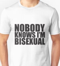 Niemand weiß, dass ich bisexuell bin Slim Fit T-Shirt