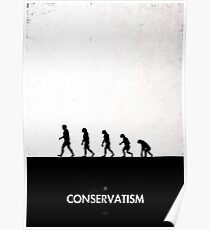 99 Steps of Progress - Conservatism Poster