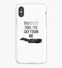 You Can't Take the Sky From Me iPhone Case/Skin