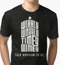 Talk Whovian To Me Tri-blend T-Shirt